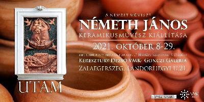  Németh János Kossuth-díjas keramikusművész kiállítása